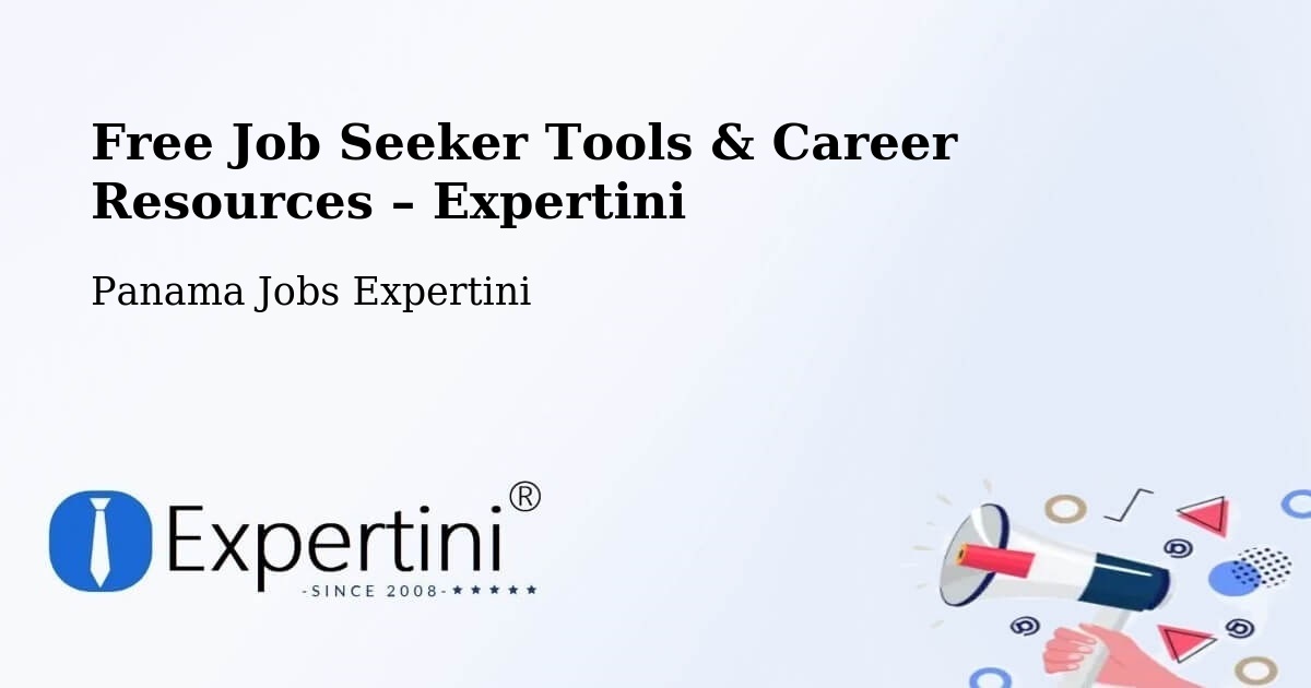 Free Job Seeker Tools & Career Resources – Santa Rosa - Santa Rosa, Panama Jobs Expertini